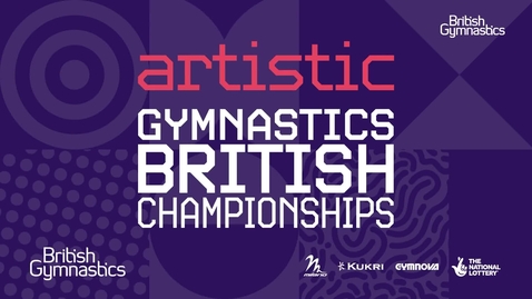 Thumbnail for 2025 Artistic Gymnastics British Championships - Senior Apparatus Finals Full Programme