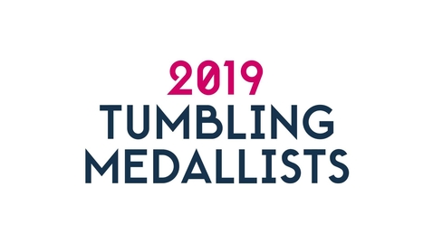 Thumbnail for Tumbling Medal Winners 2019
