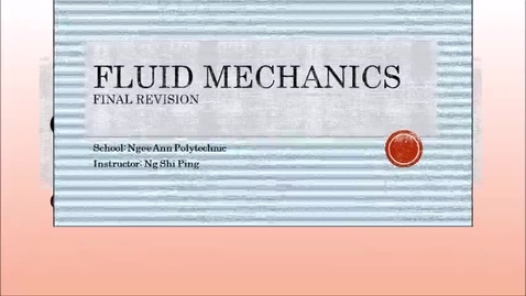 Thumbnail for Week 17: Fluid Mechanics Revision Video