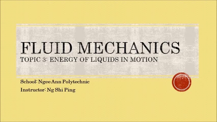 Week 5: Energy of Liquids in Motion