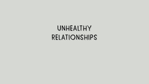 Thumbnail for entry Healthy Relationships - Part 2