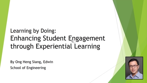 Thumbnail for entry Enhancing student engagement through experiential learning