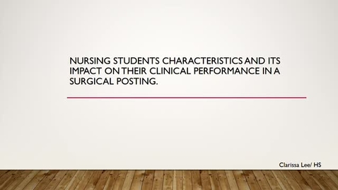 Thumbnail for entry Nursing students characteristics and its impact on their clinical performanace in a surgical posting.