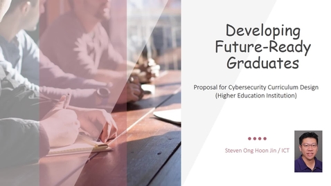 Thumbnail for Developing Future-Ready Graduates (Proposal for Cybersecurity Curriculum Design)