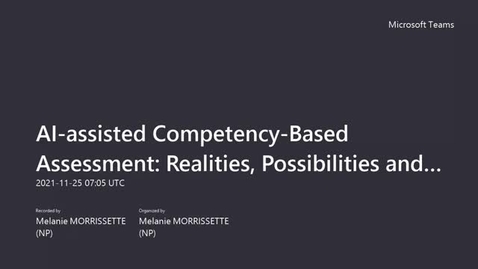 Thumbnail for AI in Education: AI-assisted Competency-Based Assessment_ Realities, Possibilities and Challenges (part 1)
