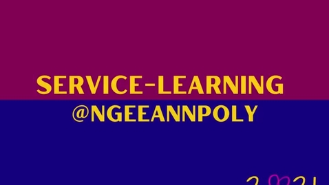 Thumbnail for entry Service-Learning @ Ngee Ann Polytechnic 2021