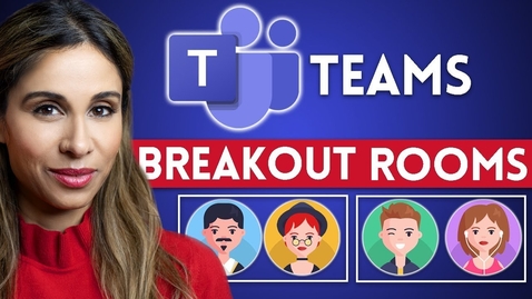 Thumbnail for How to Use Breakout Rooms in Microsoft Teams
