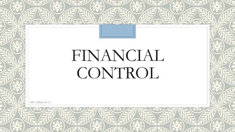 Thumbnail for entry OPME - Lecture 13: Financial Control