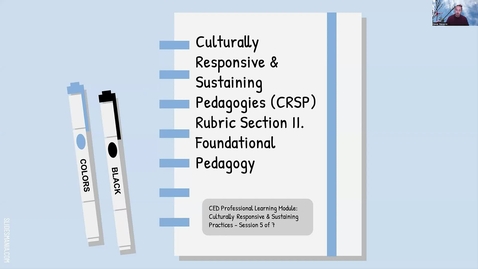 Thumbnail for entry Application of CRSP Rubric Section #2 - CRSP Foundational Pedagogy:  Curriculum, Instruction, Interactions &amp; Fieldwork/Field Placements 