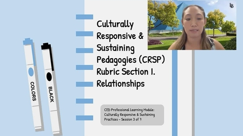 Thumbnail for entry CRSP Rubric Section #1 - Relationships:  Curriculum, Instruction, Interactions &amp; Fieldwork/Field Placements