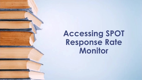 Thumbnail for Accessing Your Response Rate Monitor