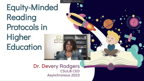 Thumbnail for Equity-Minded Reading Protocols in Higher Education