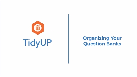 Thumbnail for Step 03: Organizing Your Question Banks