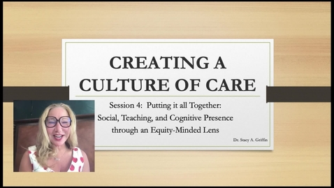 Thumbnail for entry Creating a Culture of Care #4: Putting It All Together