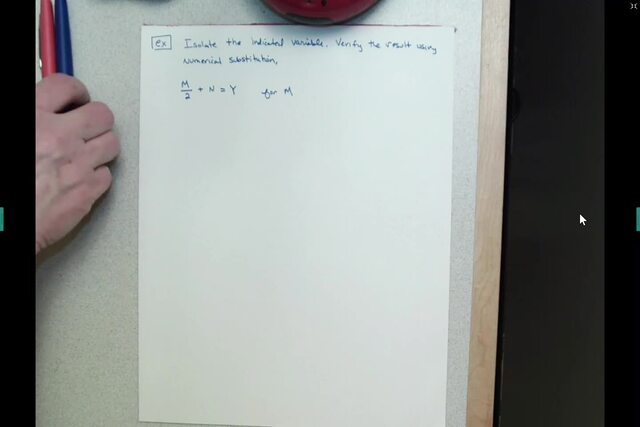 Math 95/65 - Isolating Variables in Formulas and Verifying