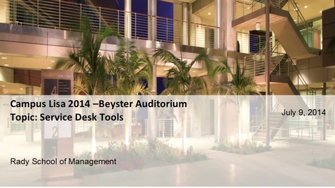 Thumbnail for 20140709-CampusLISA-ServiceDesk.mp4