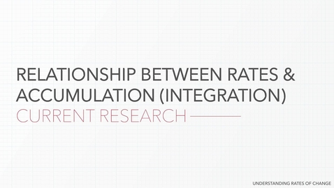 Thumbnail for Relationship Between Rates and Accumulation (Integration) - Research