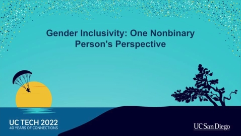 Thumbnail for entry Gender Inclusivity: One Non-Binary Person's Perspective