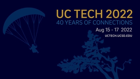 Thumbnail for entry A Word from Our Chair:  UC Tech '22 40 Years of Connections