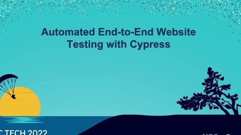 Thumbnail for entry Automated End-to-End Website Testing with Cypress