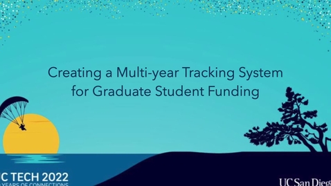 Thumbnail for entry Creating a Multi-year Tracking System for Graduate Student Funding