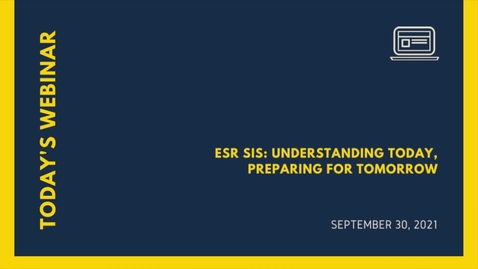 Thumbnail for entry Campus LISA: ESR SIS: Understanding Today, Preparing for Tomorrow