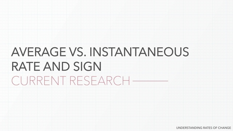 Thumbnail for Average Versus Instantaneous Rate of Change &amp; Sign - Research