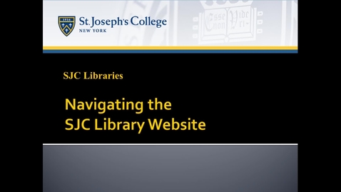 Thumbnail for entry Navigating the SJC Library Website