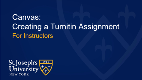 Thumbnail for Creating a Turnitin Assignment in Canvas