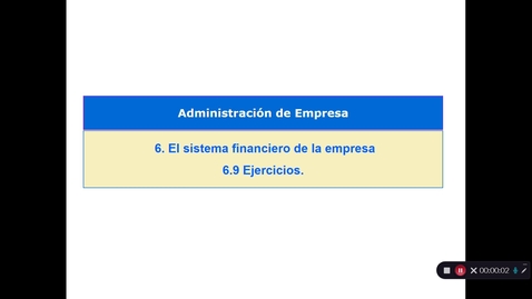 Miniatura para Tema 6. El sistema financiero de la empresa. 6.9 Ejercicios (II)