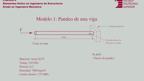 Thumbnail for Práctica 4 - Modelo 1 - Asignatura Elementos Finitos en Ingeniería de Estructuras - Grado en Ingeniería Mecánica