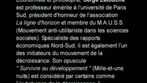 Miniatura para Serge Latouche - La décroissance - 01