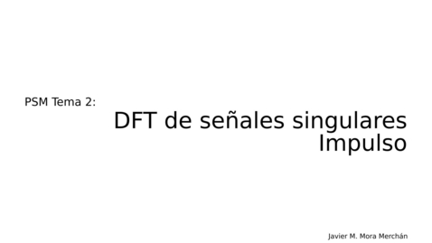 Miniatura para psm-2-DFT-Singulares-Impulso