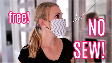 Thumbnail for DIY *NO SEW* FACE MASKS! (free and easy!)