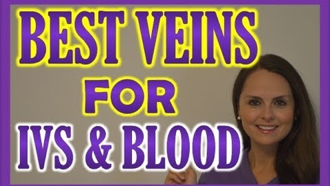 Thumbnail for entry Best Veins for IV Insertion, Drawing Blood (Venipuncture Tips) in Nursing, Phlebotomy