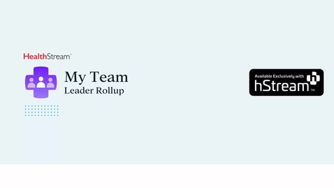 Thumbnail for Video- My Team Leader Rollup