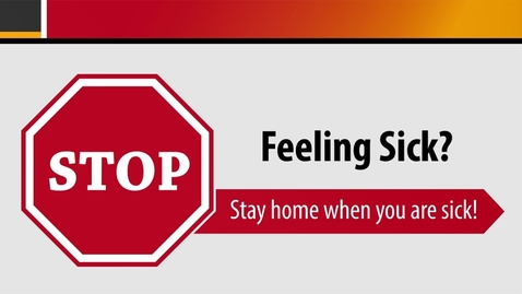 Thumbnail for COVID-19: Stay Home When You are Sick