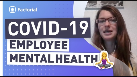 Thumbnail for How COVID-19🦠 is affecting EMPLOYEE MENTAL HEALTH🧘
