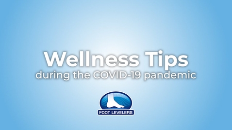 Thumbnail for entry Wellness Tips During the COVID-19 Crisis