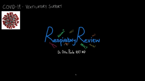 Thumbnail for entry COVID 19 Guideline Based Ventilation Strategies