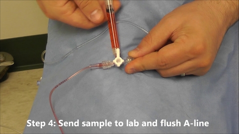 Thumbnail for entry How to Draw Labs from an Arterial Line