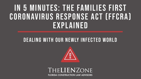 Thumbnail for entry In 5 Minutes: The Families First Coronavirus Response Act (FFCRA) Explained