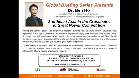 Thumbnail for entry Southeast Asia in the Crosshairs of Great Power Competition--Global Briefing Series
