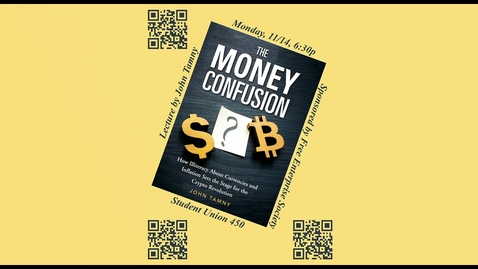 Thumbnail for entry The Money Confusion: How Illiteracy About Currencies and Inflation Sets the Stage for the Crypto Revolution