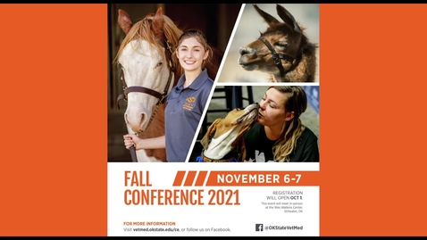 Thumbnail for 2021 OSU College of Veterinary Medicine Fall Conference 