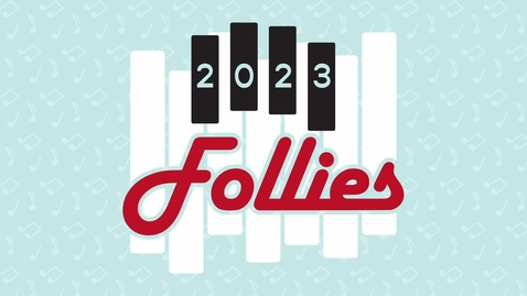 Thumbnail for 2023 Follies