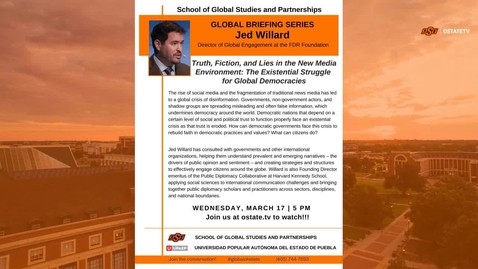 Thumbnail for Truth, Fiction and Lies in the New Media Environment:  The Existential Struggle for Global Democracies, Global Briefing Series
