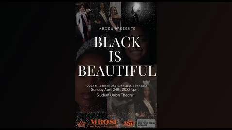 Thumbnail for entry Miss Black OSU Scholarship Pageant 2022