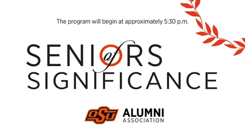 Thumbnail for entry 2022-23 OSU Seniors of Significance 