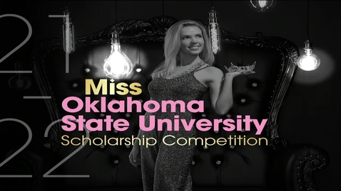 Thumbnail for entry 2022 Miss OSU Pageant 